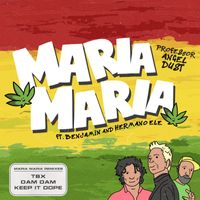Professor Angel Dust - Maria Maria (feat. Benjamin & Hermano Ele) (Remixes)