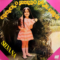 Silvana - Encher o Mundo de Alegria