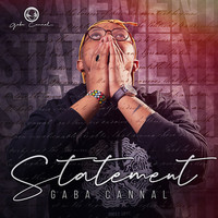 Gaba Cannal - Statements