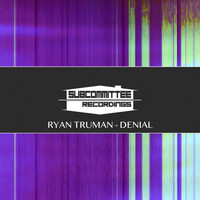 Ryan Truman - Denial