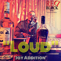 Jay Addition - Loud