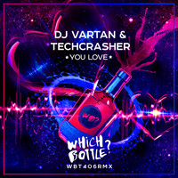 DJ Vartan & Techcrasher - Your Love