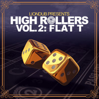 Flat T - High Rollers, Vol. 2 (Explicit)