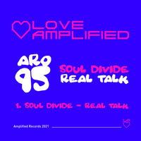 Soul Divide - Real Talk (Explicit)
