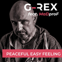 G-Rex - Peaceful Easy Feeling