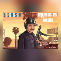 Bassassin - Music Is War (Explicit)