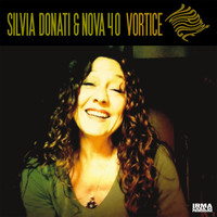 Silvia Donati and Nova 40 - Vortice
