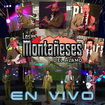Los Montañeses del Alamo - En Vivo (Live)