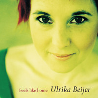 Ulrika Beijer - Feels Like Home