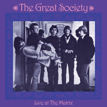 The Great Society - Live at the Matrix