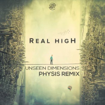 Unseen Dimensions - Real High (Physis Remix)