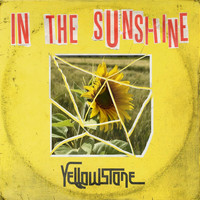 Yellowstone - In the Sunshine (Explicit)