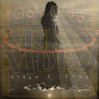 Vision Video - Siren's Song