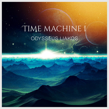 Odysseus Liakos - Time Machine I