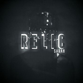 Relic - Sarah