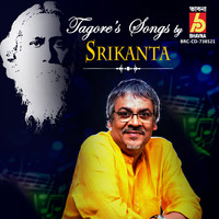 Srikanta Acharya - Tagore's Songs By Srikanta