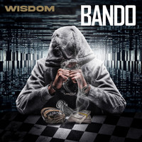 Wisdom - Bando (Explicit)