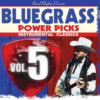Various Artists - Bluegrass Power Picks: Instrumental Classics (Vol.5)