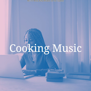 Cooking Music - Music for Working Quietly (Vibraphone and Tenor Saxophone)