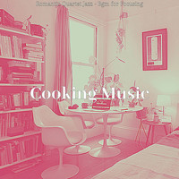 Cooking Music - Romantic Quartet Jazz - Bgm for Focusing