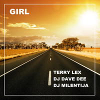 Terry Lex, DJ Dave Dee, DJ Milentija - Girl