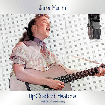 Janis Martin - Upgraded Masters (All Tracks Remastered)