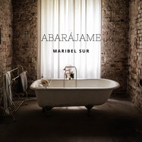 Maribel Sur - Abarajame