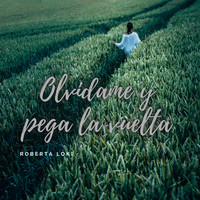 Roberta Loki - Olvidame y Pega La Vuelta