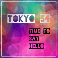 Tokyo 54 - Time to say hello
