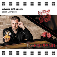 Jason Campbell - Zen Piano - Adverse Enthusiasm