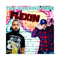 Tha Vill - FLEXIN