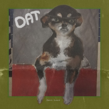 Oat - Shit Loot