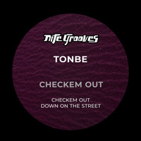 Tonbe - Checkem Out