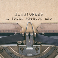 IluSionerZ - A Story Without End