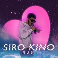 RUBI - Siro Kino