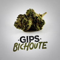 Gips - Bichoute (Explicit)