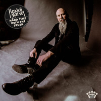 Kendell Marvel - Hard Time With The Truth