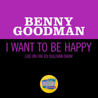 Benny Goodman - I Want To Be Happy (Live On The Ed Sullivan Show, June 19, 1960)