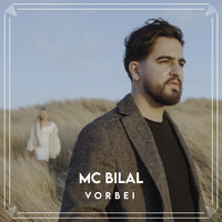 MC Bilal - Vorbei