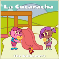The Kiboomers - La Cucaracha