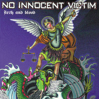 No Innocent Victim - Flesh And Blood