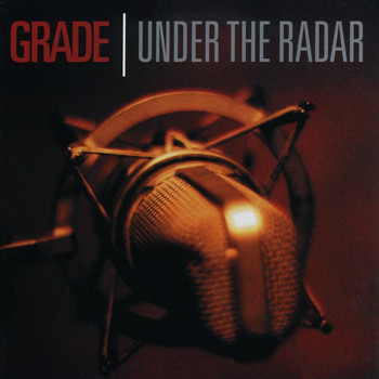 Grade - Under The Radar