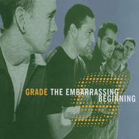 Grade - The Embarrassing Beginning