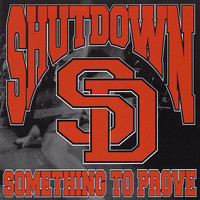 Shutdown - Something To Prove