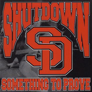 Shutdown - Something To Prove
