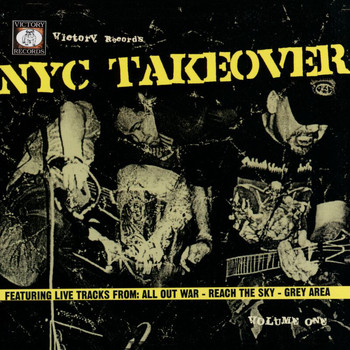 All Out War, Reach The Sky, Greyarea - NYC Takeover, Vol. 1 (Explicit)