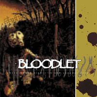 Bloodlet - Three Humid Nights In The Cypress Trees
