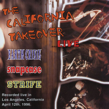 Various Artists - California Takeover (Live At The Whiskey, Los Angeles, CA / April 12th, 1996)