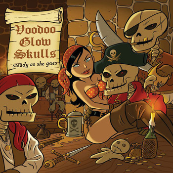 Voodoo Glow Skulls - Steady As She Goes