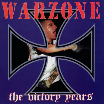 Warzone - The Victory Years (Explicit)